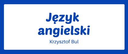Język angielski - Krzysztof Bul